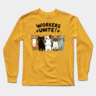 "Workers Unite!" Cat Collective Design Long Sleeve T-Shirt
